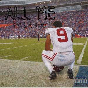 All me (feat. Li Cinco) [Explicit]