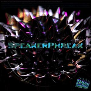 SpeakerPhreak (Explicit)