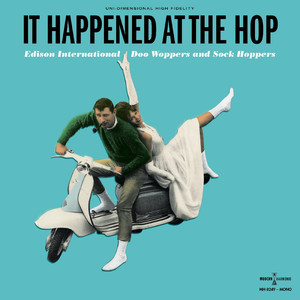 It Happened At The Hop: Edison International Doo Woppers And Sock Hoppers