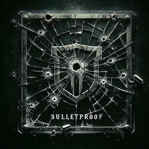 Bulletproof (feat. Minor Side Fx) [Explicit]