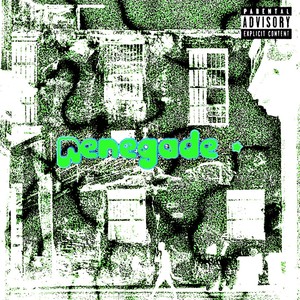 Renegade (Explicit)