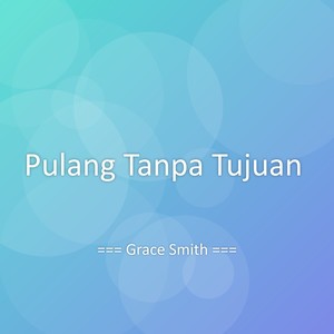 Pulang Tanpa Tujuan