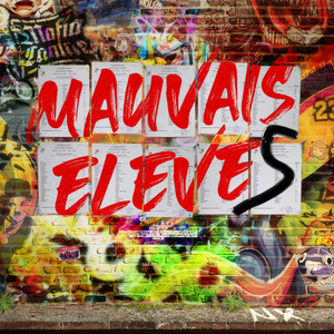 Mauvais Elèves