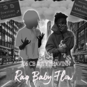 RaqBaby Flow (feat. 706 CB) [Explicit]