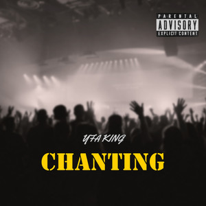 Chanting (Explicit)