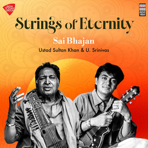 Strings of Eternity - Sai Bhajan