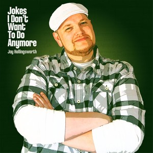 Jokes I Don't Want to Do Anymore (Explicit)