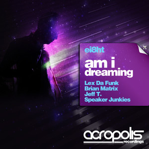 Am I Dreaming remixed by Lex Da Funk (Lex Da Funk Remix)