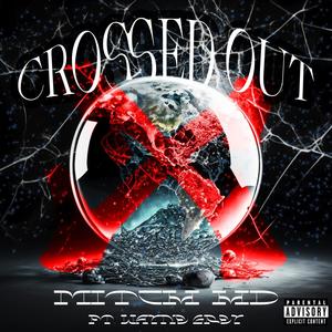 Crossed Out (feat. WayneGrey) (Explicit)