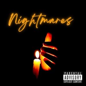 Nightmares (Explicit)