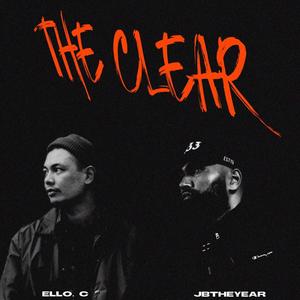 THE CLEAR (Explicit)