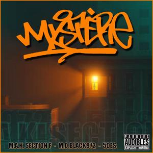 5DES - Mystère (feat. M.A.K. & M.O.BLACK972) (Explicit)