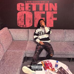 Gettin off (Explicit)