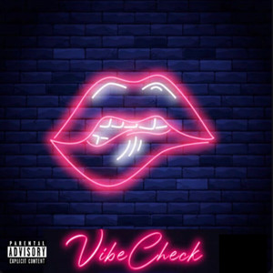 Vibe Check (Explicit)