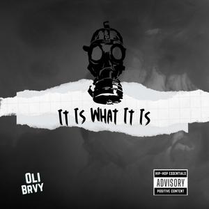 It Is What It Is (Explicit)