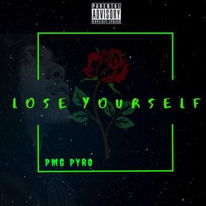 Lose Yourself (Explicit)