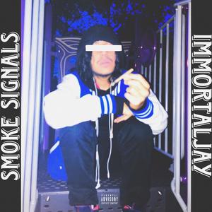 SMOKE SIGNALS (Explicit)