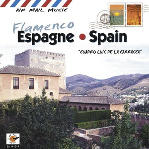 Espagne - Spain: Flamenco (Air Mail Music Collection)