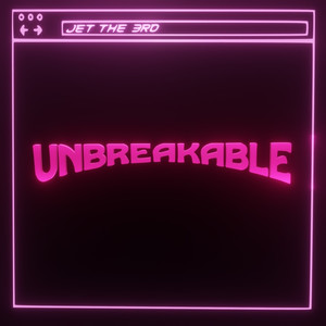 Unbreakable