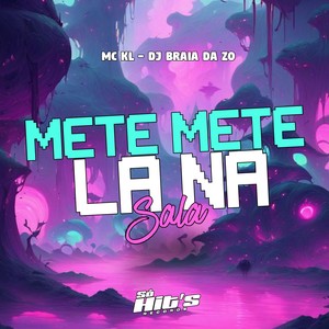 Mete Mete na Sala (Explicit)