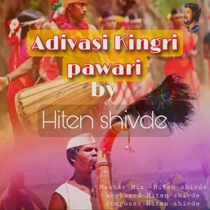 Adivasi Kingri Pawari by Hiten Shivade