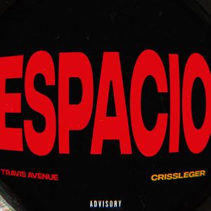 ESPACIO (feat. Travis Avenue) [Explicit]