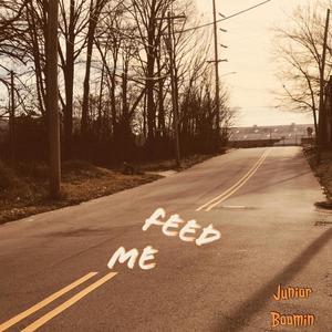 Feed Me (Explicit)