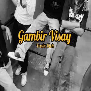 Gambir Visay (Explicit)