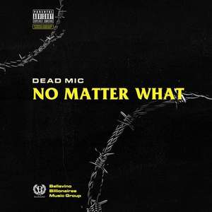 No Matter What (Explicit)
