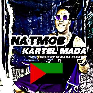 Kartel Mada (Explicit)