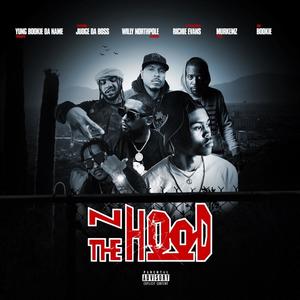 N The Hood (feat. Willy Northpole, Judge Da Boss, Richie Evans, Murkemz & Bookie) (Explicit)
