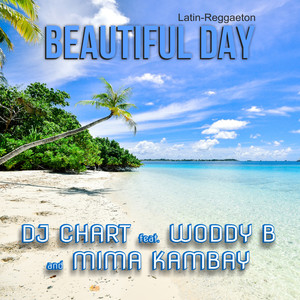 Beautiful Day (Latin-Reggaeton)