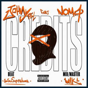 CREDITS (feat. Noma One, SusuSuperskunk & Wak1) [Explicit]