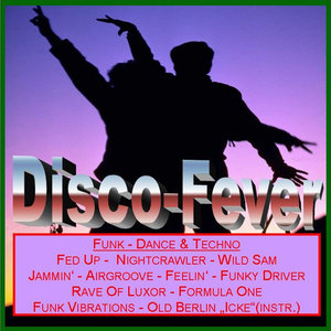 Disco-Fever (Funk-Dance & Techno)