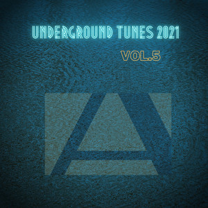 UNDERGROUND TUNES 2021, Vol.5