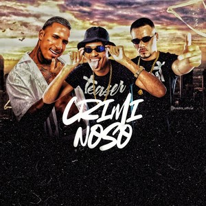 CRIMINOSO (Explicit)