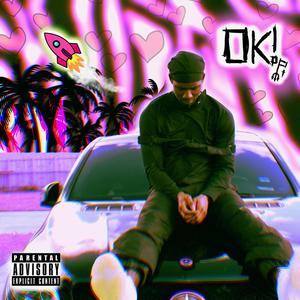 OK! (Explicit)