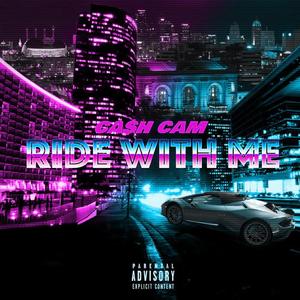 Ride With Me (Explicit)