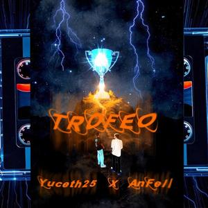 Trofeo (feat. AnFell) [Explicit]