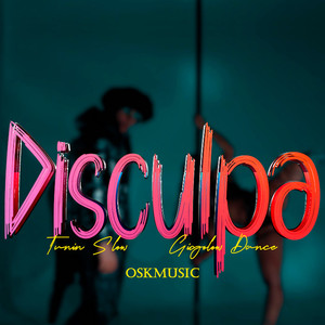 Disculpa (Explicit)