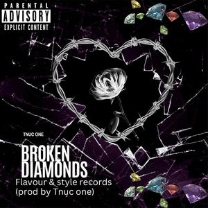 Broken Diamonds (Explicit)