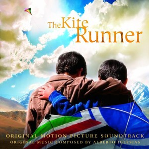 The Kite Runner (Original Soundtrack) (追风筝的人 电影原声)