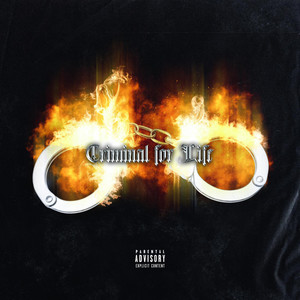 Criminal For Life (Explicit)