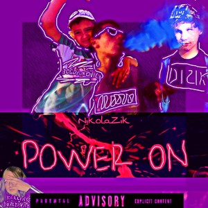 POWER ON (Explicit)