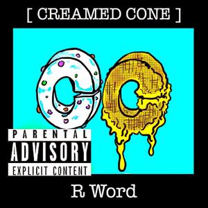 Creamed Cone (Explicit)