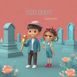 The Rest (feat. 1971) (Explicit)