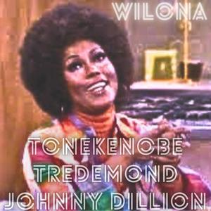 WILONA. (feat. Tre Demond & Johnny Dillion|Explicit)
