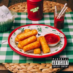 Mozzarella Stick Freestyle (Explicit)