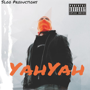 YahYah (Explicit)