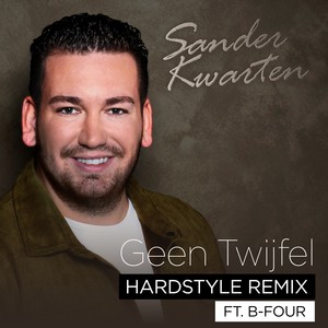 Geen Twijfel (Hardstyle Remix)